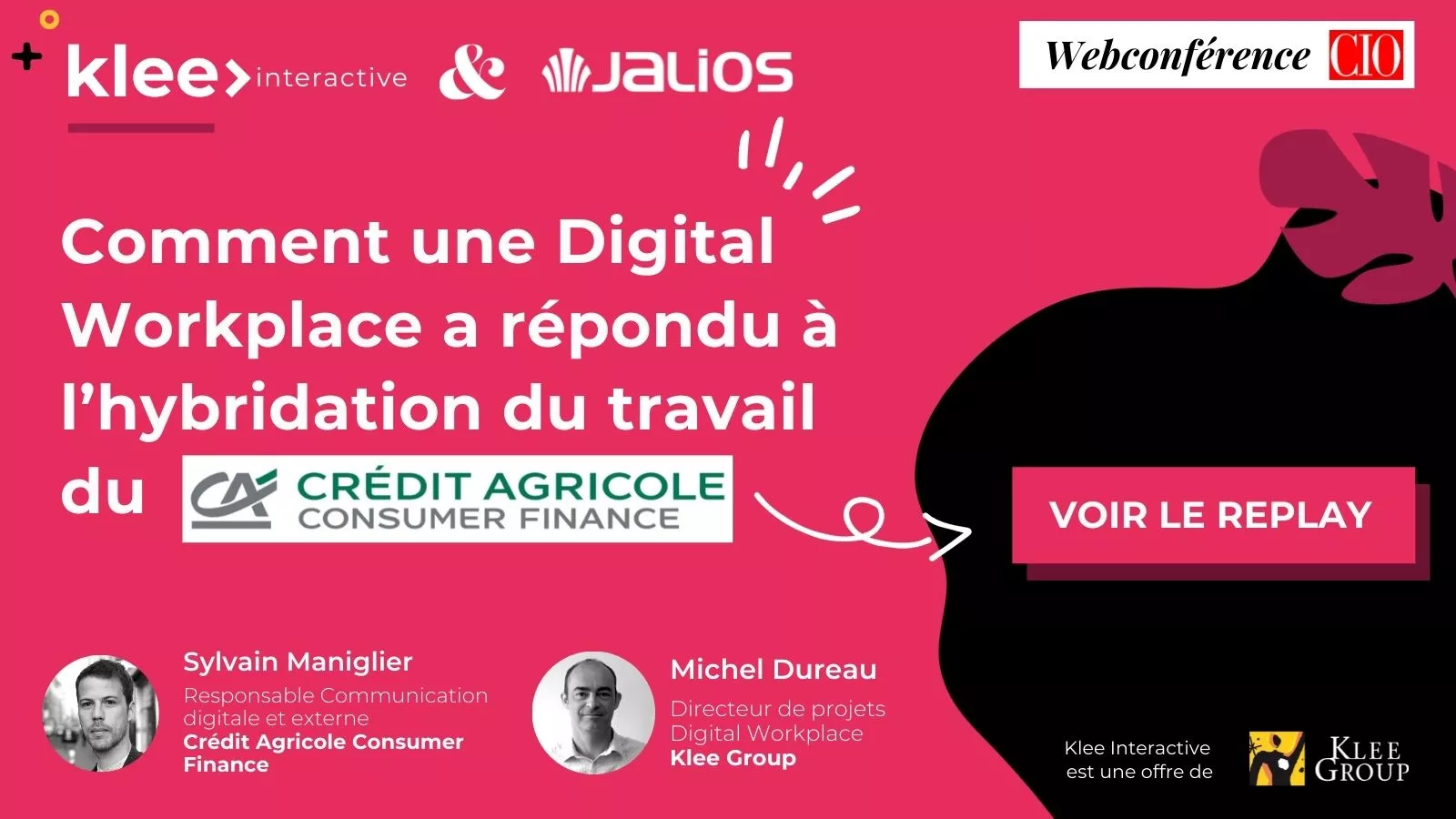 Credit Agricole Consumer Finance-Jalios-Klee-Conference-CIO-DigitalWorkplace-replay